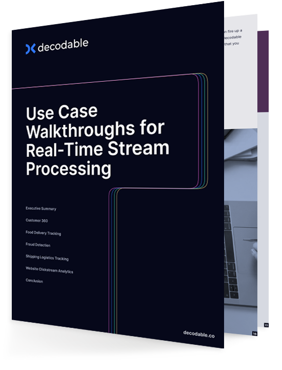 Use Case Walk Throughs for Real-Time Stream Processing eBook Use Case Walk Throughs for Real-Time Stream Processing eBook